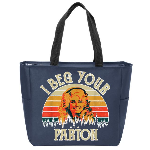 Vintage I Beg Your Parton Funny Zip Tote Bag