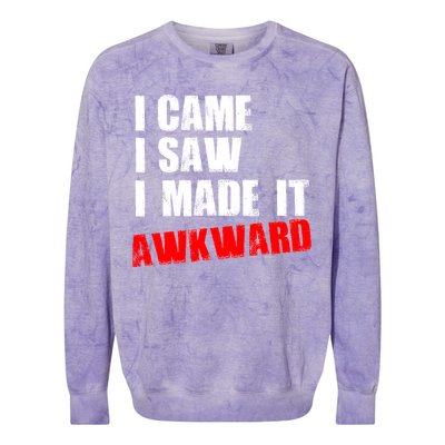 Vintage I Came I Saw I Made It Awkward Stamped Colorblast Crewneck Sweatshirt