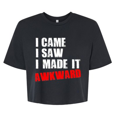 Vintage I Came I Saw I Made It Awkward Stamped Bella+Canvas Jersey Crop Tee