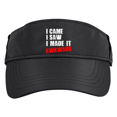 Vintage I Came I Saw I Made It Awkward Stamped Adult Drive Performance Visor