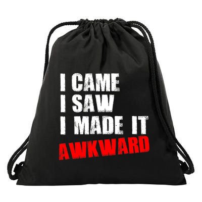Vintage I Came I Saw I Made It Awkward Stamped Drawstring Bag