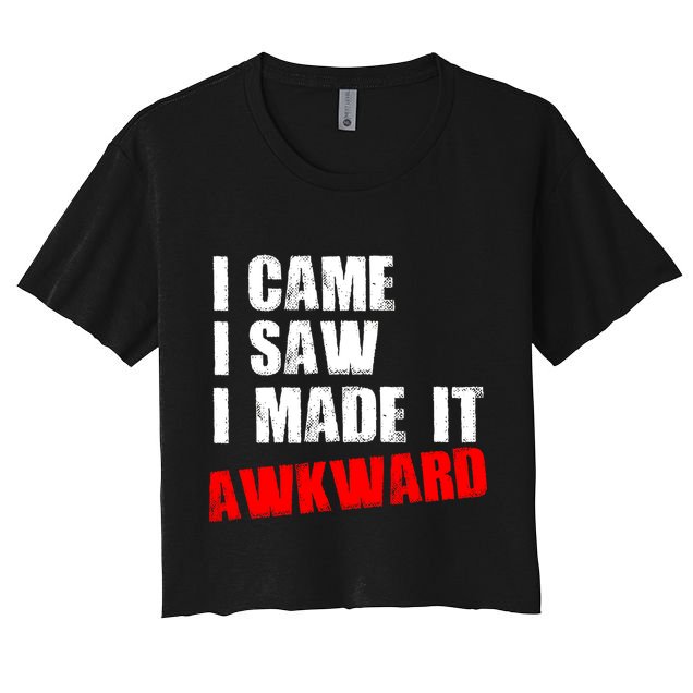 Vintage I Came I Saw I Made It Awkward Stamped Crop Top