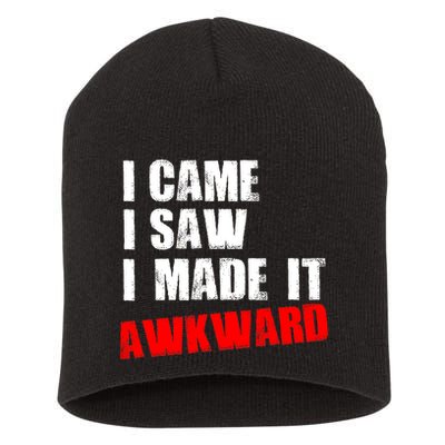 Vintage I Came I Saw I Made It Awkward Stamped Short Acrylic Beanie