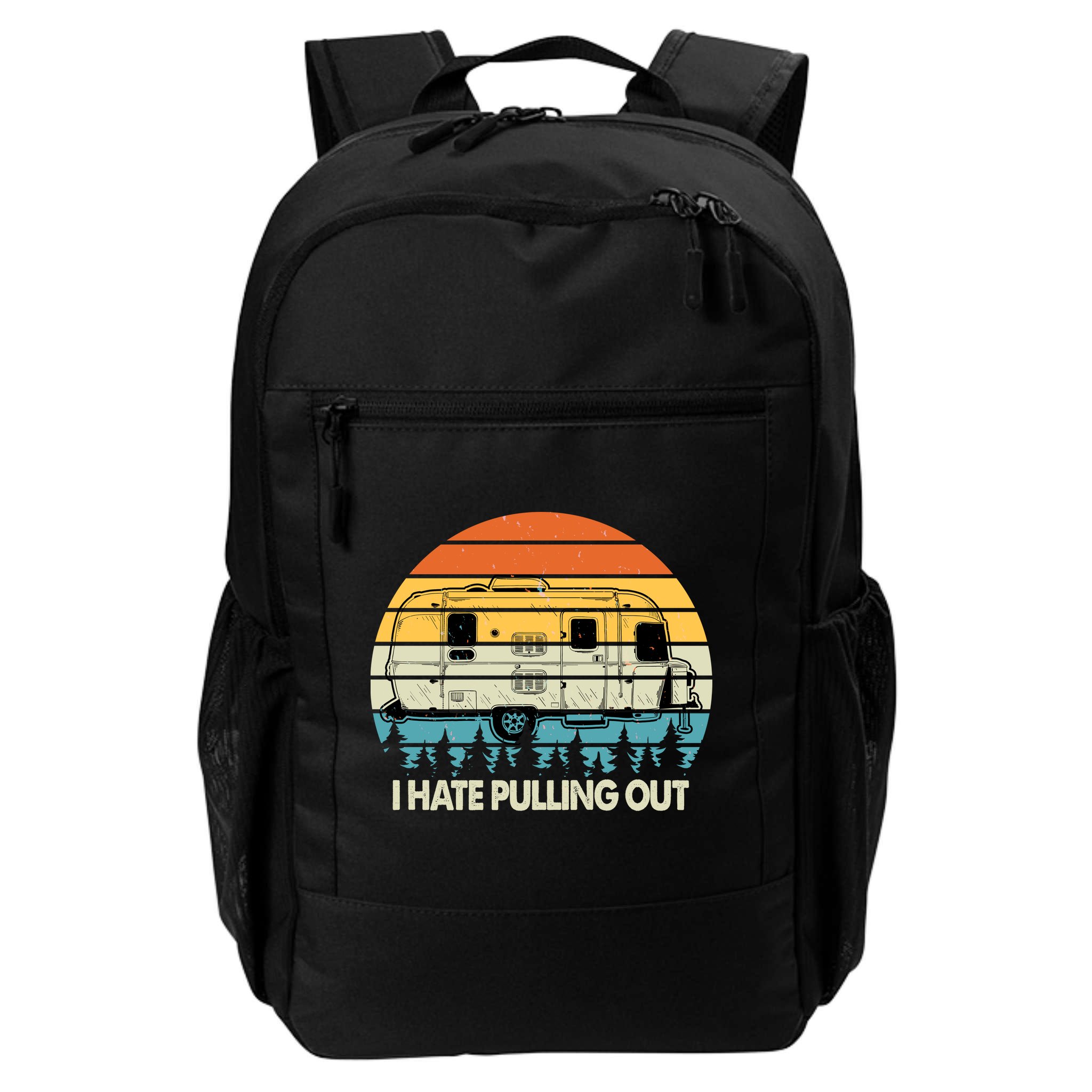 Vintage I Hate Pulling Out Camping Backpack