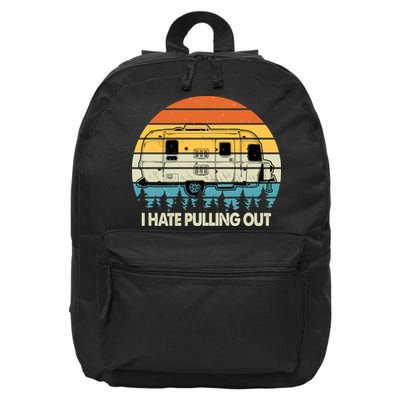 Vintage I Hate Pulling Out Camping 16 in Basic Backpack