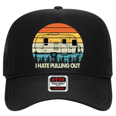 Vintage I Hate Pulling Out Camping Trucker Hat
