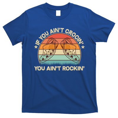 Vintage If You Ain't Crocin' You Ain't Rockin' T-Shirt