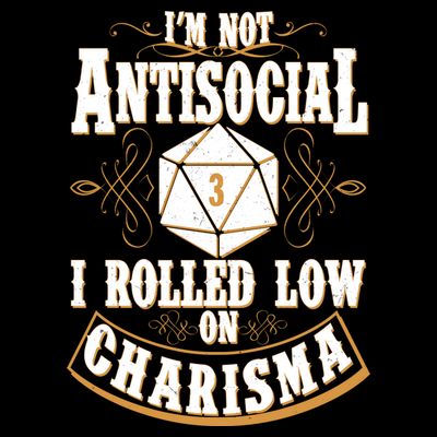 Vintage I'm Not Antisocial I Rolled Low On Charisma T-Shirt