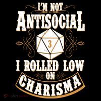 Vintage I'm Not Antisocial I Rolled Low On Charisma Tall T-Shirt