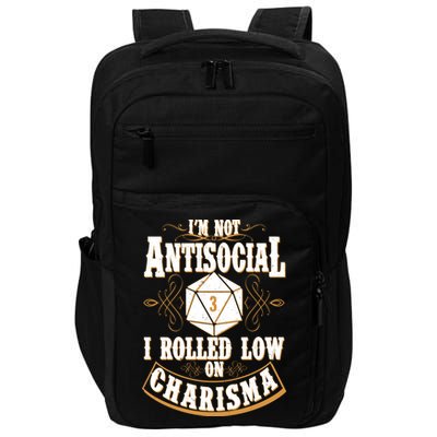 Vintage I'm Not Antisocial I Rolled Low On Charisma Impact Tech Backpack