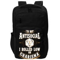 Vintage I'm Not Antisocial I Rolled Low On Charisma Impact Tech Backpack