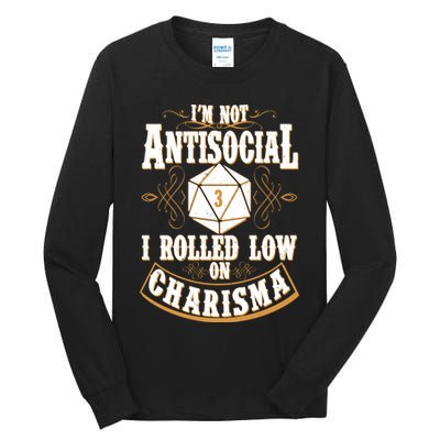 Vintage I'm Not Antisocial I Rolled Low On Charisma Tall Long Sleeve T-Shirt
