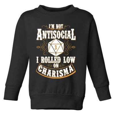 Vintage I'm Not Antisocial I Rolled Low On Charisma Toddler Sweatshirt