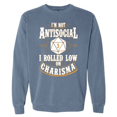 Vintage I'm Not Antisocial I Rolled Low On Charisma Garment-Dyed Sweatshirt