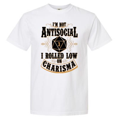 Vintage I'm Not Antisocial I Rolled Low On Charisma Garment-Dyed Heavyweight T-Shirt