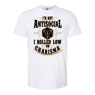 Vintage I'm Not Antisocial I Rolled Low On Charisma Softstyle CVC T-Shirt