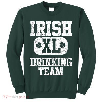 Vintage Irish Drinking Team  Tall Sweatshirt