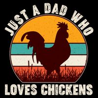 Vintage Just A Dad Who Loves Chickens Backpack