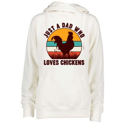 Vintage Just A Dad Who Loves Chickens Womens Funnel Neck Pullover Hood