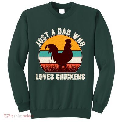Vintage Just A Dad Who Loves Chickens Sweatshirt