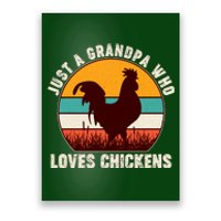 Vintage Just A Grandpa Who Loves Chickens Poster