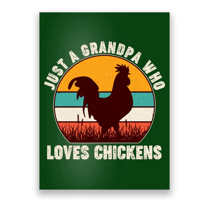 Vintage Just A Grandpa Who Loves Chickens Poster