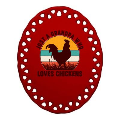 Vintage Just A Grandpa Who Loves Chickens Ceramic Oval Ornament