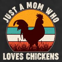 Vintage Just A Mom Who Loves Chickens Hat