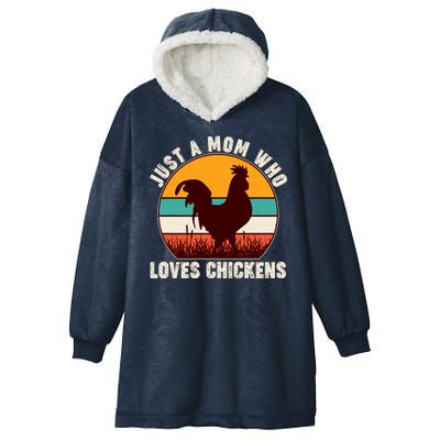 Vintage Just A Mom Who Loves Chickens Hooded Wearable Blanket