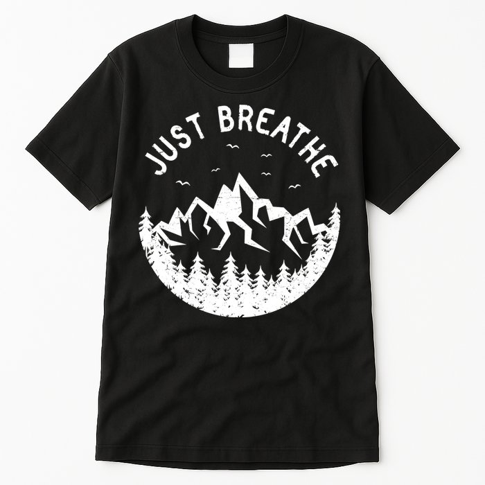 Vintage Just Breathe Nature Adventure Tall T-Shirt