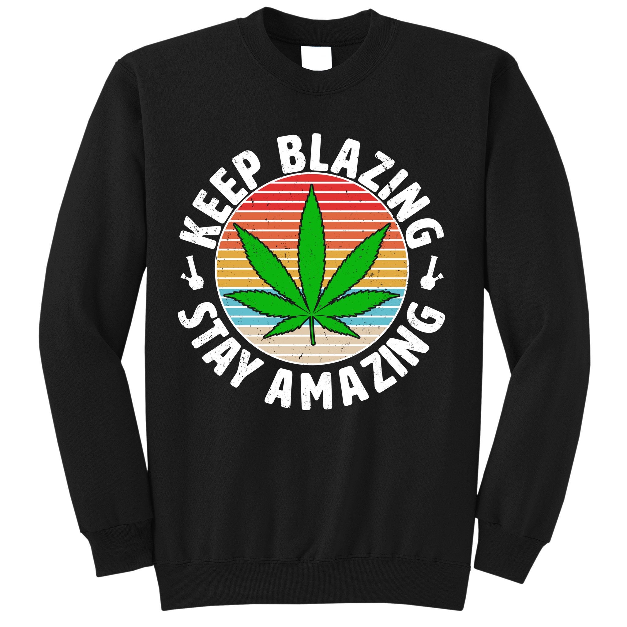 Vintage Keep Blazing Stay Amazing Sweatshirt