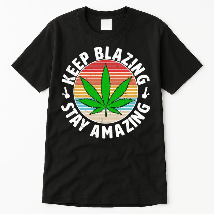 Vintage Keep Blazing Stay Amazing Tall T-Shirt