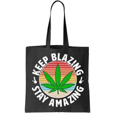Vintage Keep Blazing Stay Amazing Bag