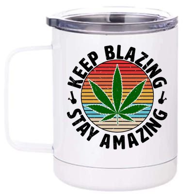 Vintage Keep Blazing Stay Amazing 12 oz Stainless Steel Tumbler Cup