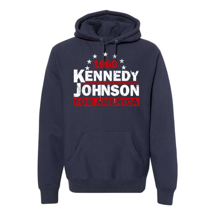 Vintage Kennedy Johnson 1960 For America Premium Hoodie