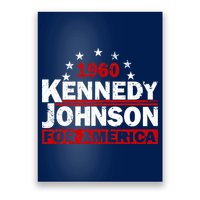 Vintage Kennedy Johnson 1960 For America Poster