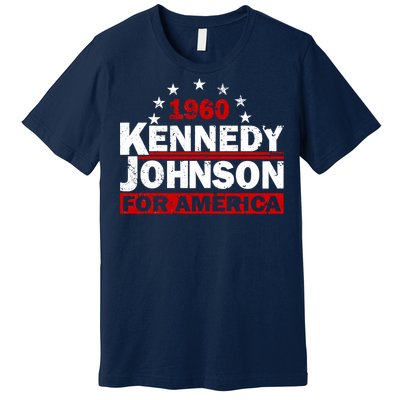 Vintage Kennedy Johnson 1960 For America Premium T-Shirt