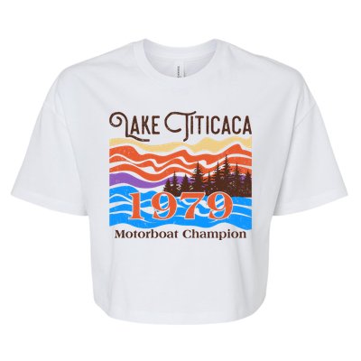 Vintage Lake Titicaca 1979 Motorboat Champion Bella+Canvas Jersey Crop Tee