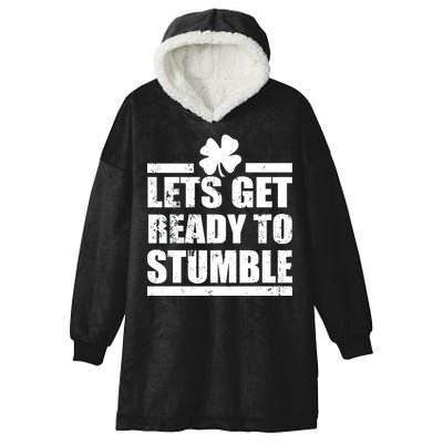 Vintage Let's Get Ready To Stumble Irish Hooded Wearable Blanket