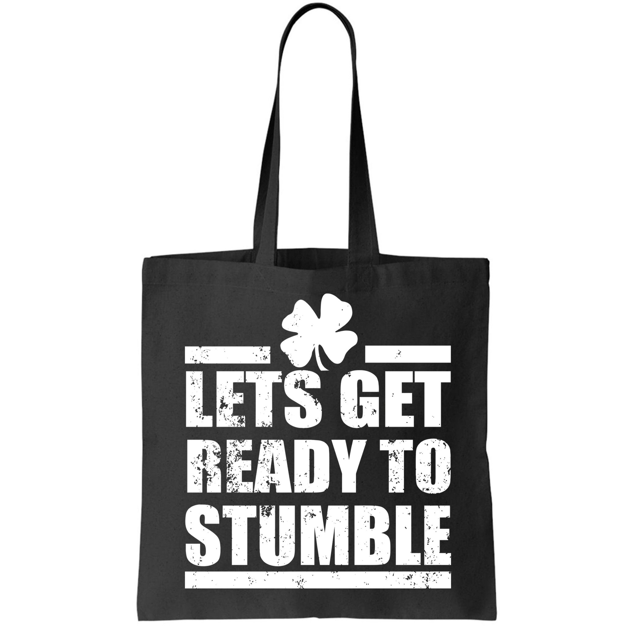 Vintage Let's Get Ready To Stumble Irish Bag