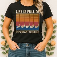 Vintage Life Is Full Of Important Choices Golfing Womens T-Shirt