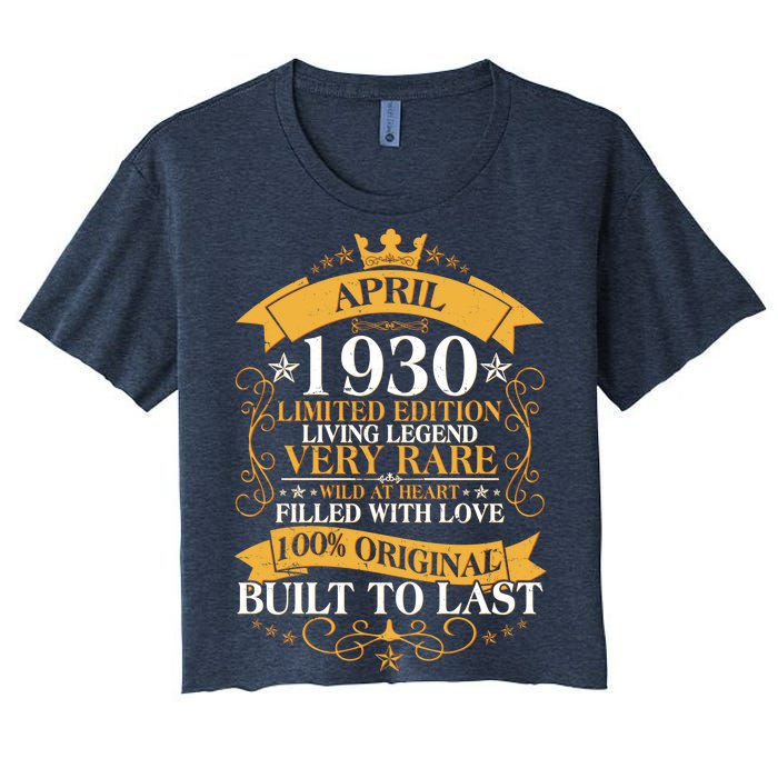 Vintage Limited Edition April 1930 Birthday Women's Crop Top Tee