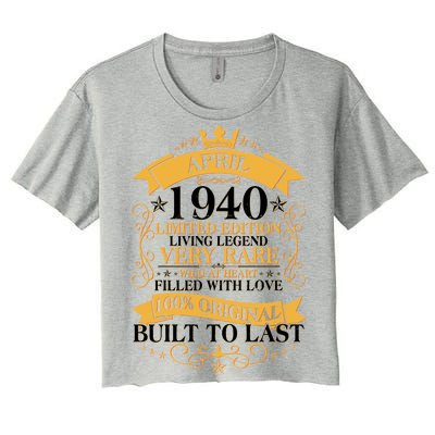 Vintage Limited Edition April 1940 Birthday Women's Crop Top Tee