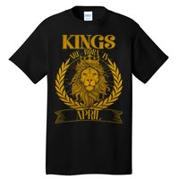 Vintage Lion Kings Are Born In April Tall T-Shirt