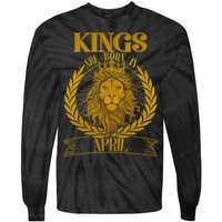 Vintage Lion Kings Are Born In April Tie-Dye Long Sleeve Shirt