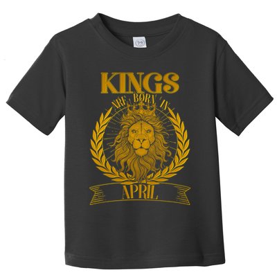 Vintage Lion Kings Are Born In April Toddler T-Shirt