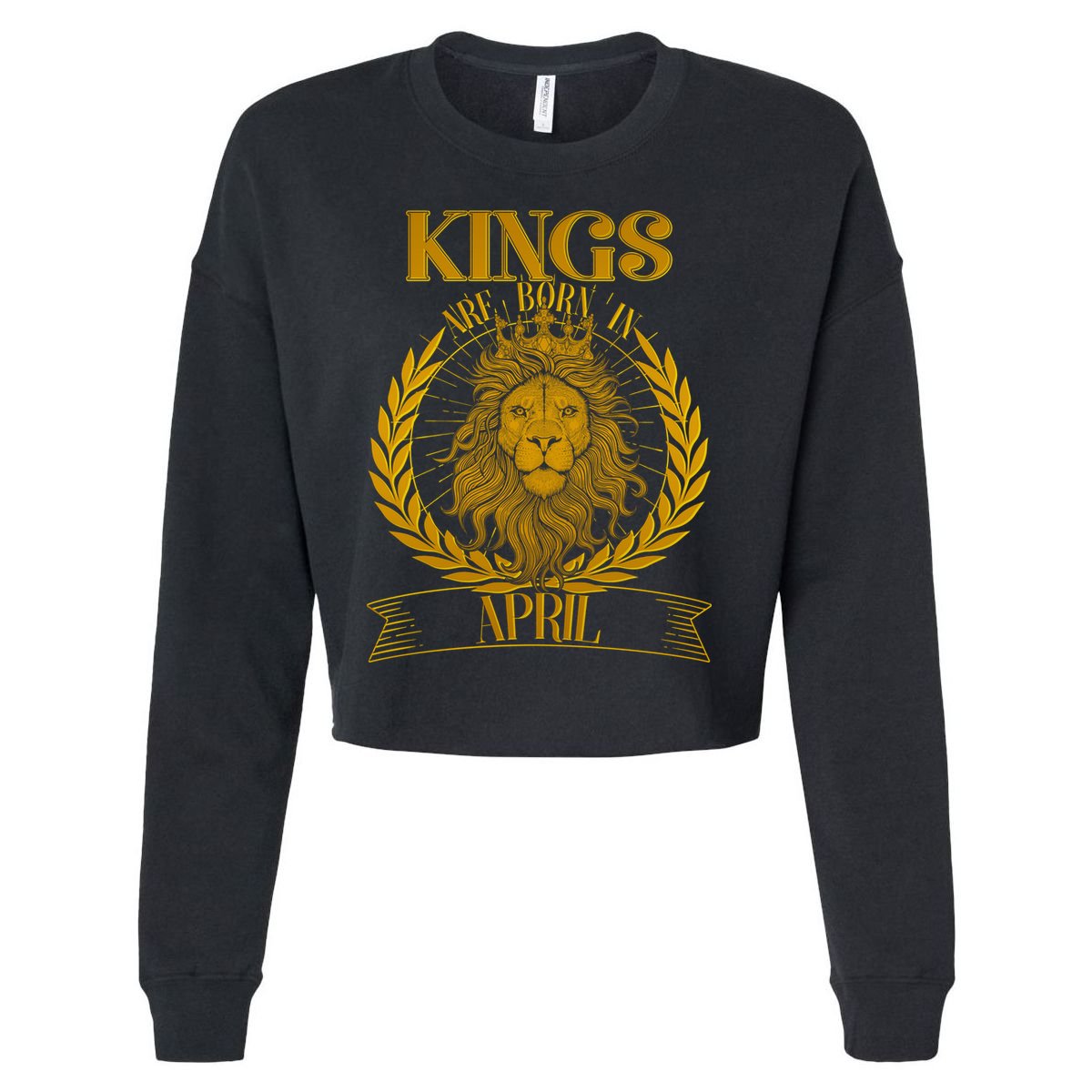 Vintage Lion Kings Are Born In April Cropped Pullover Crew
