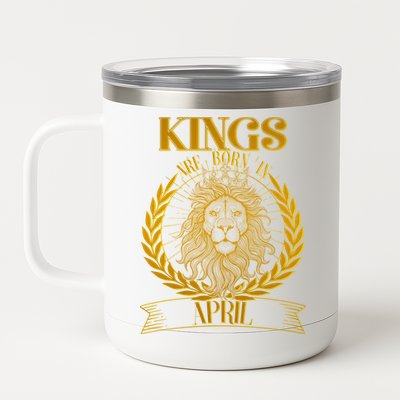 Vintage Lion Kings Are Born In April 12 oz Stainless Steel Tumbler Cup