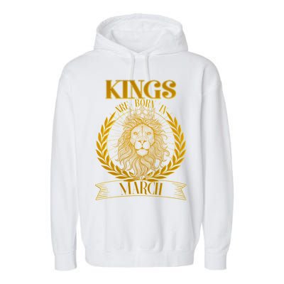 Vintage Lion Kings Are Born In March Garment-Dyed Fleece Hoodie