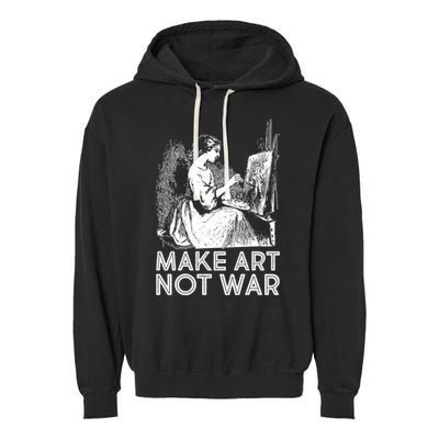 Vintage Make Art Not War Garment-Dyed Fleece Hoodie